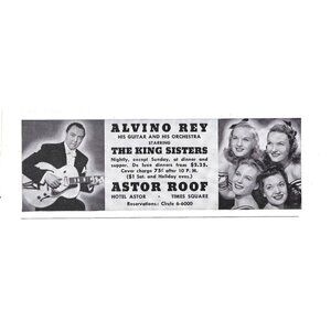 Alvino Rey Guitar Orchestra King Sisters Astor Roof Times Square 1940s Print Ad